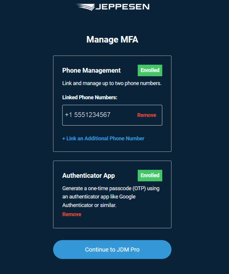 The Manage MFA page, with both Phone Management and Authenticator App marked Enrolled, and a Continue to JDM Pro button.