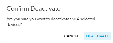 Confirm Deactivate dialog